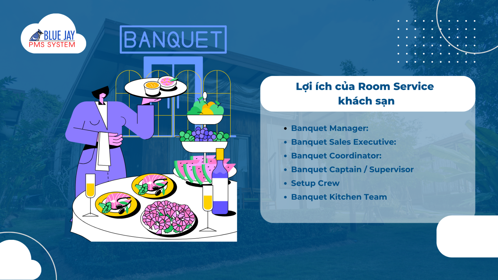 Banquet là gì? Vai trò của Banquet đối với khách sạn