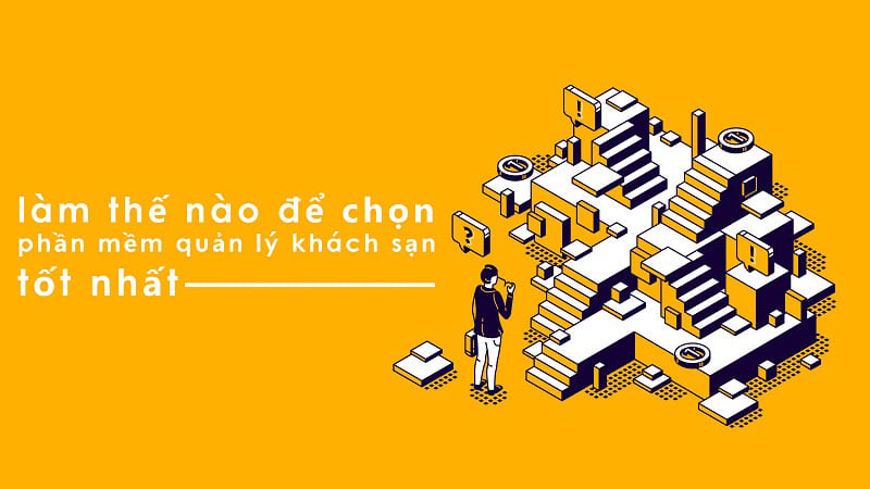 chon-phan-mem-quan-ly-khach-san-tot-nhat