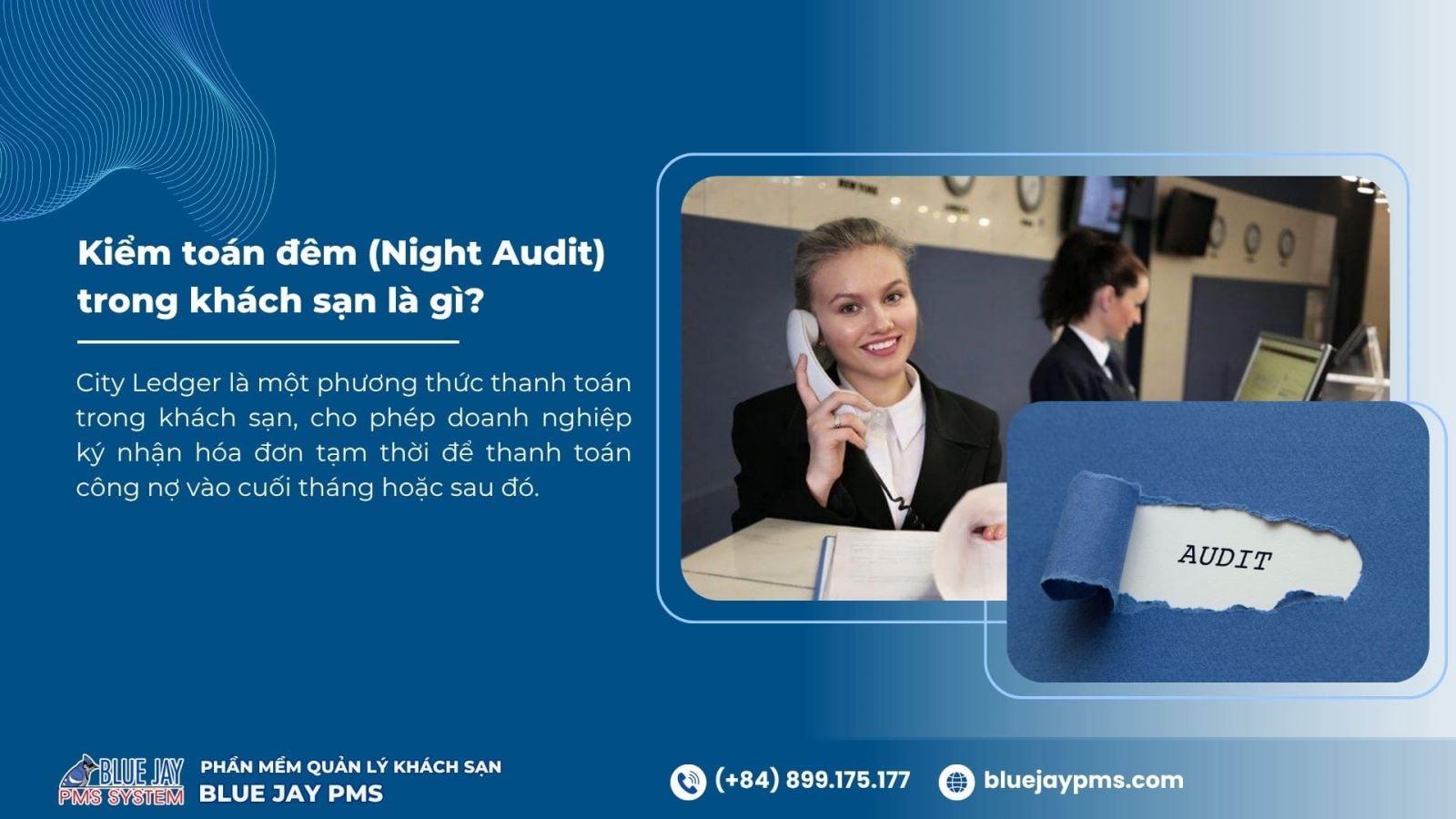 Kiểm toán đêm (Night Audit) trong khách sạn là gì? Kiểm toán đêm