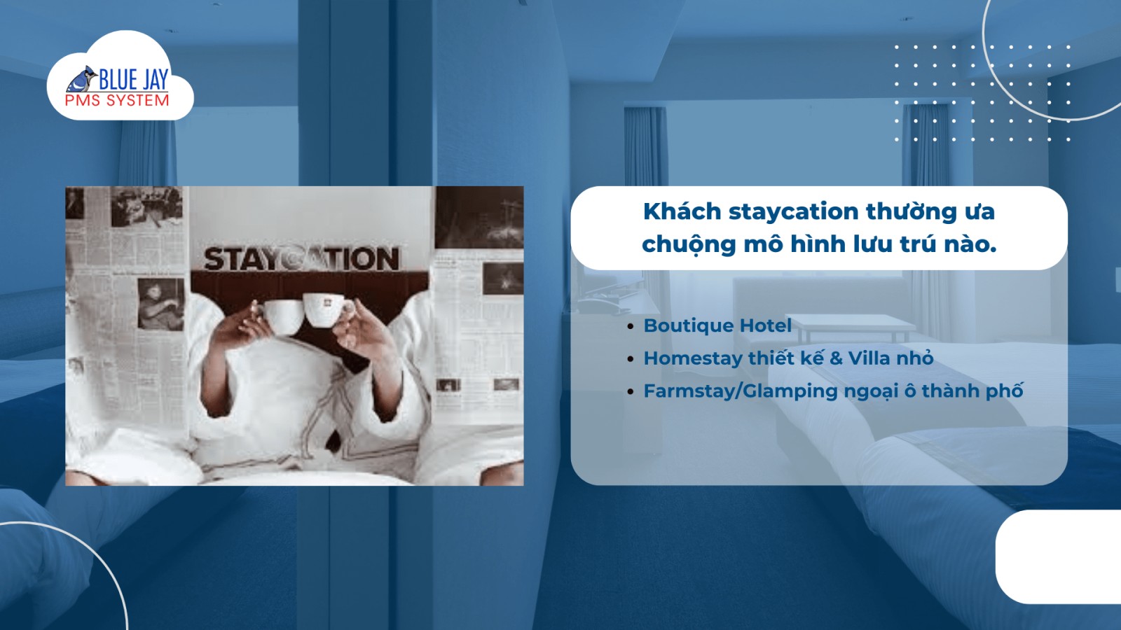 Staycation là gì? Chiến lược thu hút khách Staycation